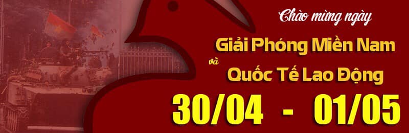 Nghỉ lễ 30/4 và 1/5/2019